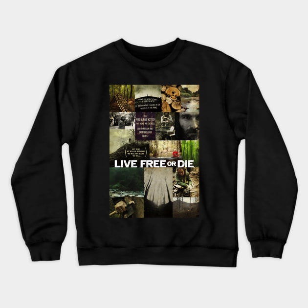 Live Free Or Die Crewneck Sweatshirt by miracle.cnct